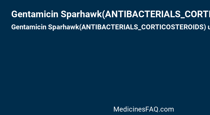 Gentamicin Sparhawk(ANTIBACTERIALS_CORTICOSTEROIDS)
