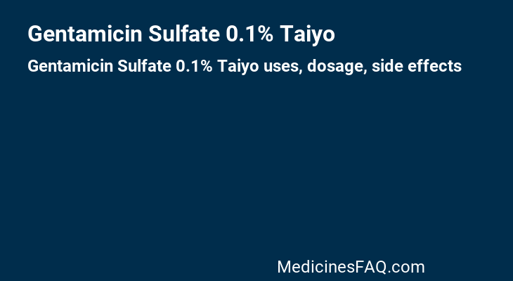 Gentamicin Sulfate 0.1% Taiyo