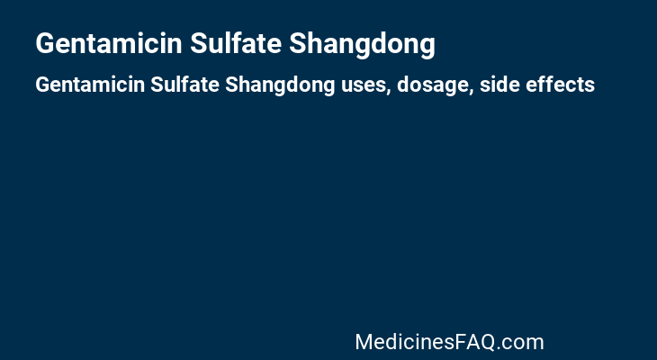 Gentamicin Sulfate Shangdong