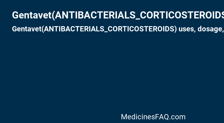 Gentavet(ANTIBACTERIALS_CORTICOSTEROIDS)