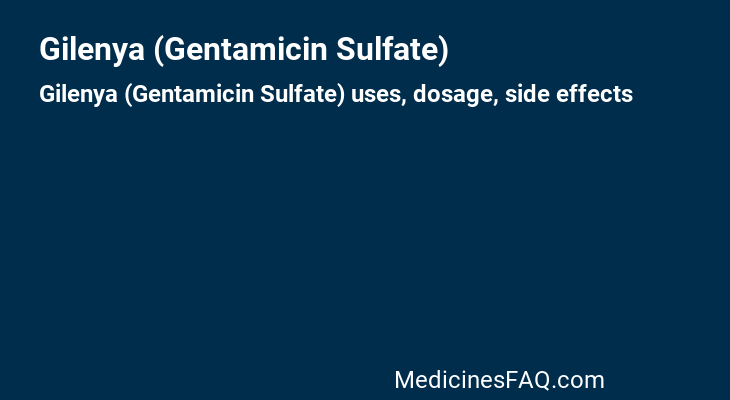 Gilenya (Gentamicin Sulfate)