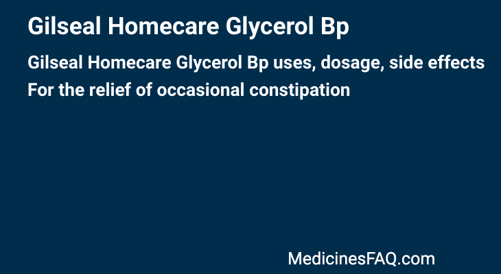 Gilseal Homecare Glycerol Bp