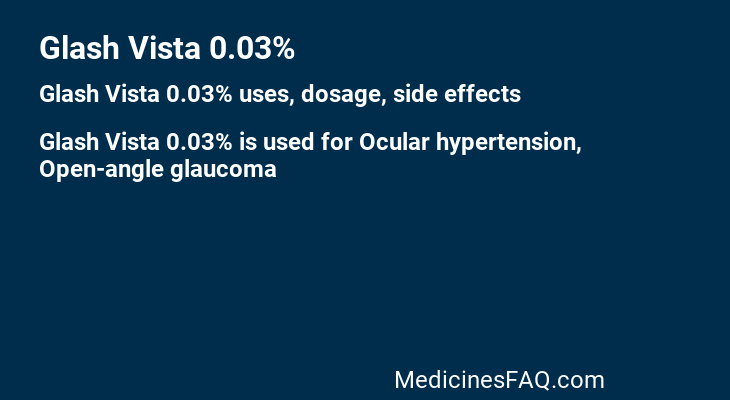 Glash Vista 0.03%