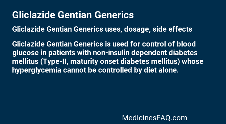 Gliclazidе Gentian Generics