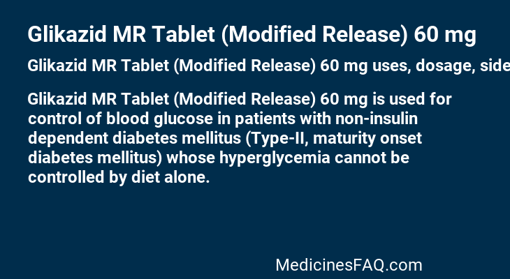 Glikazid MR Tablet (Modified Release) 60 mg