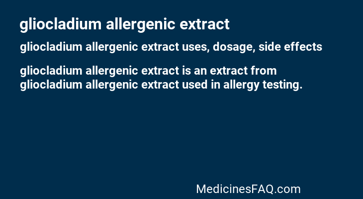 gliocladium allergenic extract
