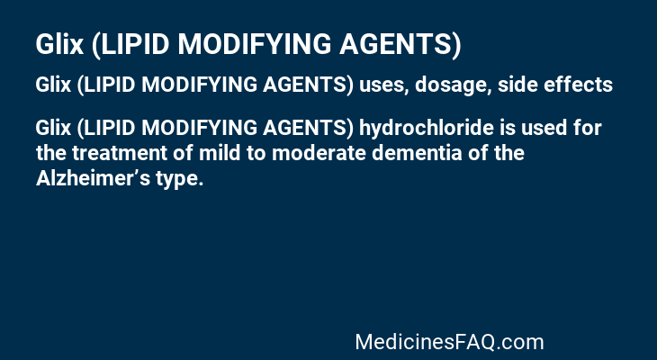 Glix (LIPID MODIFYING AGENTS)