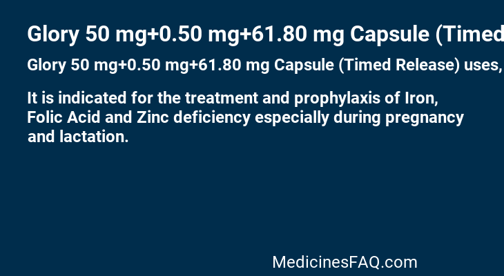 Glory 50 mg+0.50 mg+61.80 mg Capsule (Timed Release)