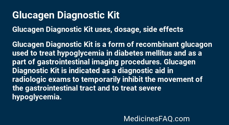 Glucagen Diagnostic Kit