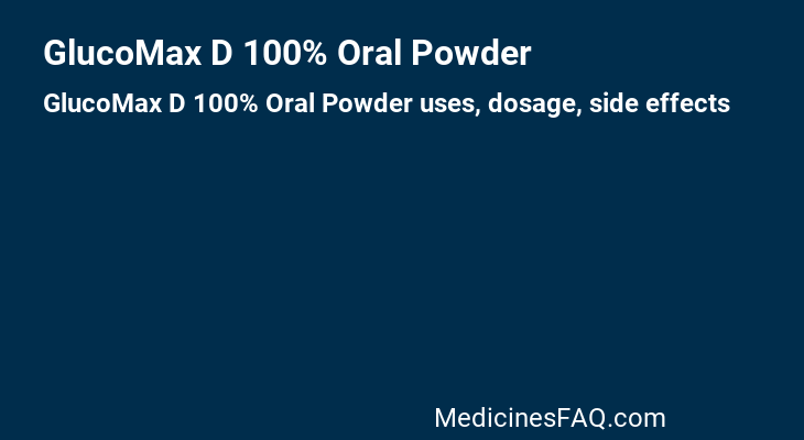 GlucoMax D 100% Oral Powder