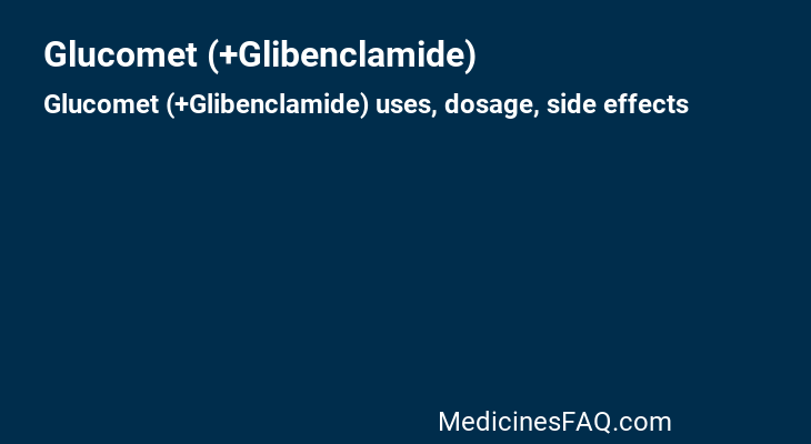 Glucomet (+Glibenclamide)