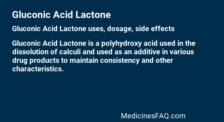 Gluconic Acid Lactone