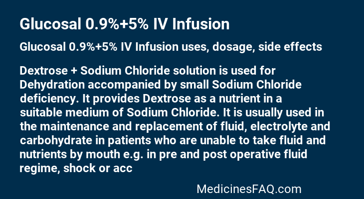 Glucosal 0.9%+5% IV Infusion