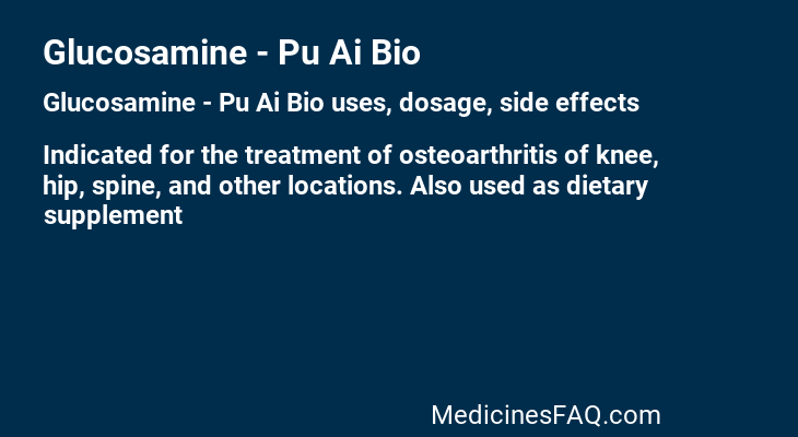 Glucosamine - Pu Ai Bio