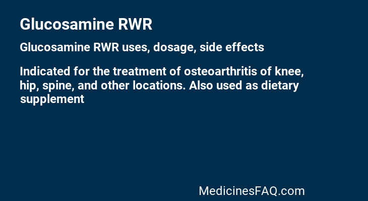 Glucosamine RWR