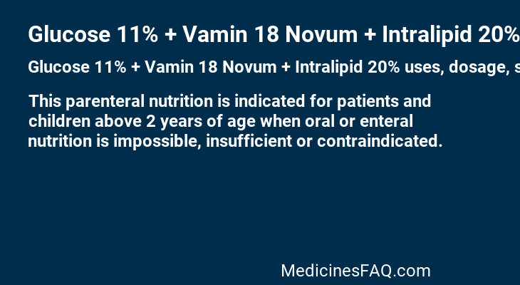 Glucose 11% + Vamin 18 Novum + Intralipid 20%