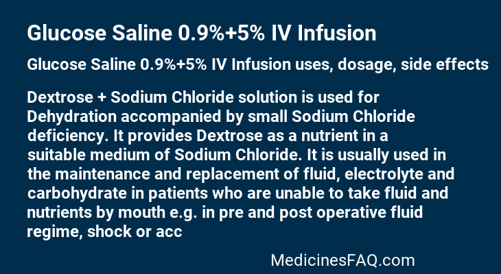 Glucose Saline 0.9%+5% IV Infusion