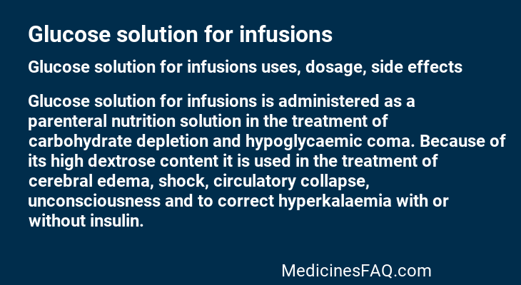 Glucose solution for infusions