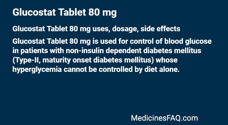 Glucostat Tablet 80 mg