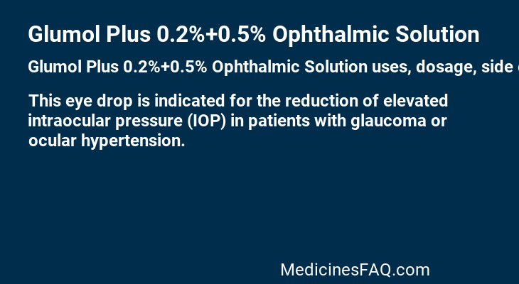 Glumol Plus 0.2%+0.5% Ophthalmic Solution