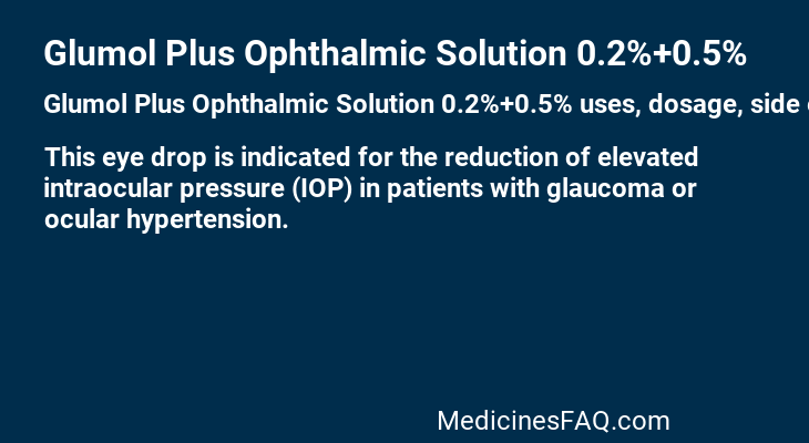 Glumol Plus Ophthalmic Solution 0.2%+0.5%