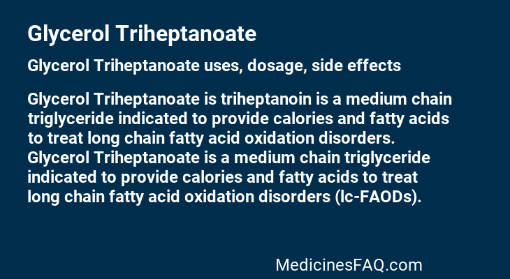 Glycerol Triheptanoate