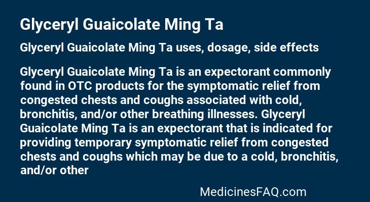 Glyceryl Guaicolate Ming Ta