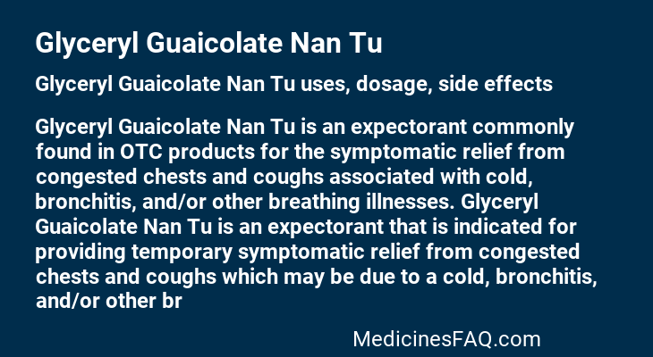 Glyceryl Guaicolate Nan Tu