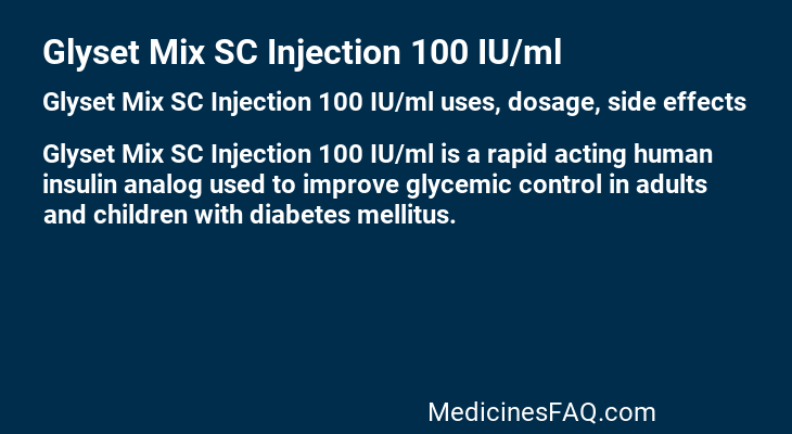 Glyset Mix SC Injection 100 IU/ml