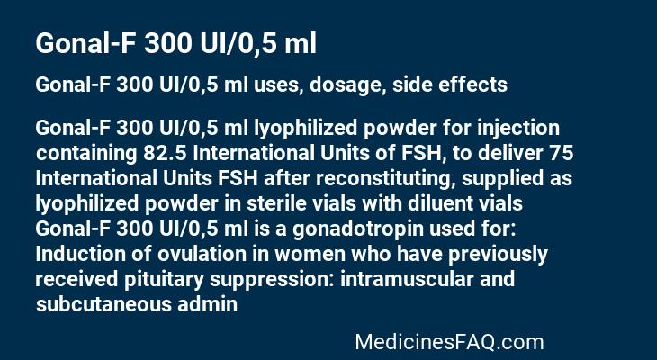 Gonal-F 300 UI/0,5 ml