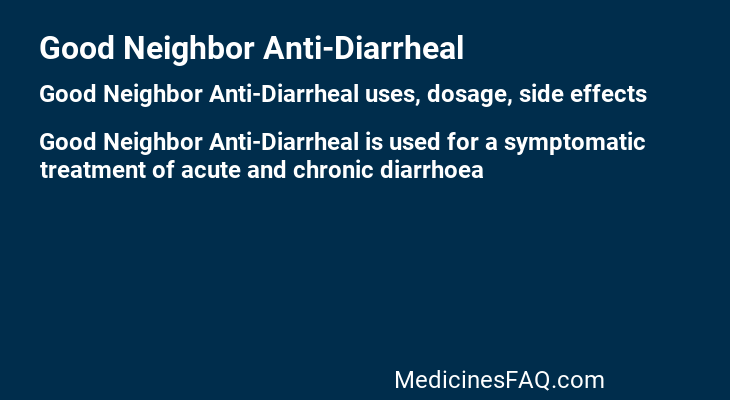 Good Neighbor Anti-Diarrheal