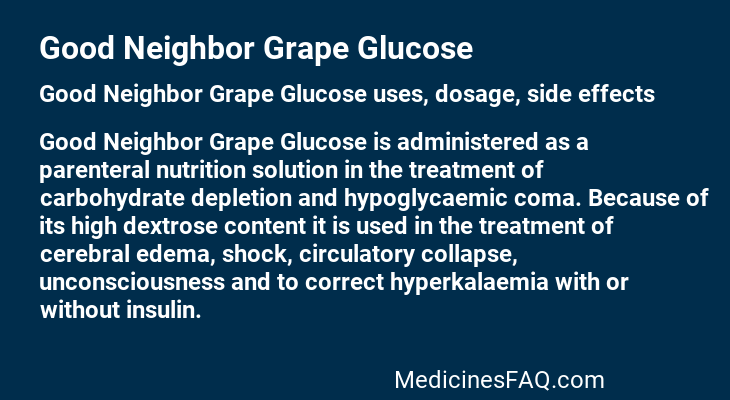 Good Neighbor Grape Glucose