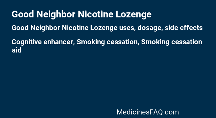 Good Neighbor Nicotine Lozenge