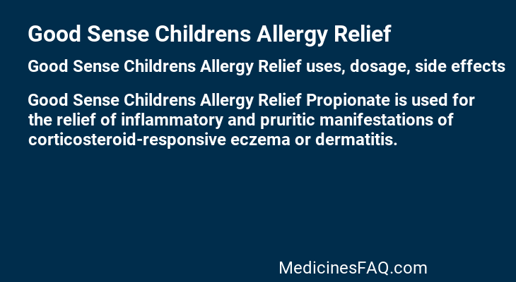 Good Sense Childrens Allergy Relief