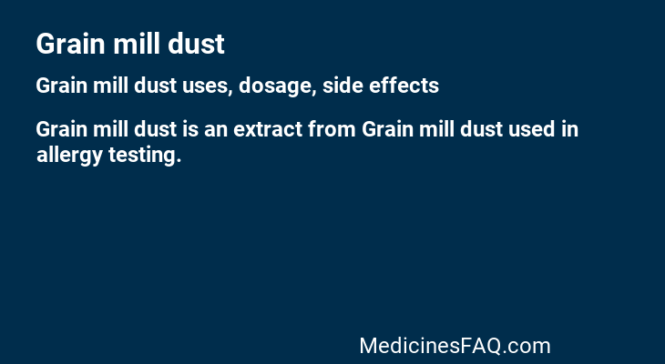 Grain mill dust