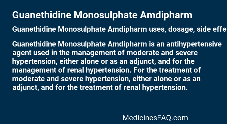 Guanethidine Monosulphate Amdipharm