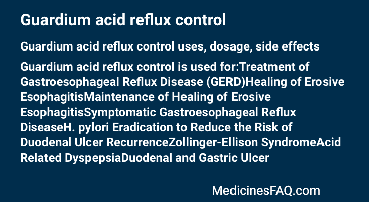 Guardium acid reflux control