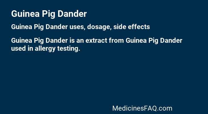 Guinea Pig Dander