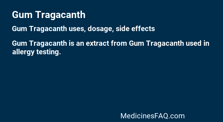 Gum Tragacanth