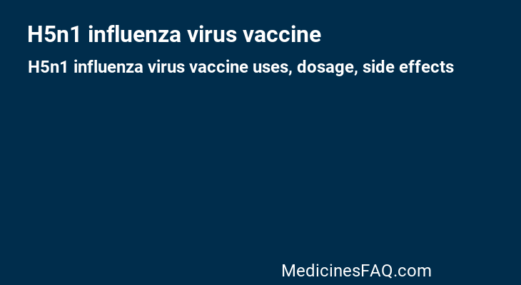 H5n1 influenza virus vaccine
