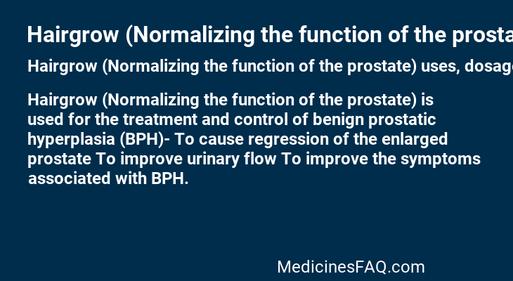 Hairgrow (Normalizing the function of the prostate)