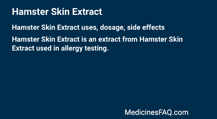 Hamster Skin Extract