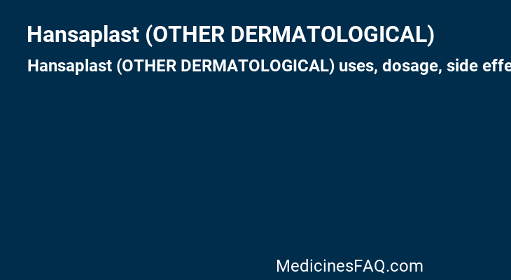 Hansaplast (OTHER DERMATOLOGICAL)