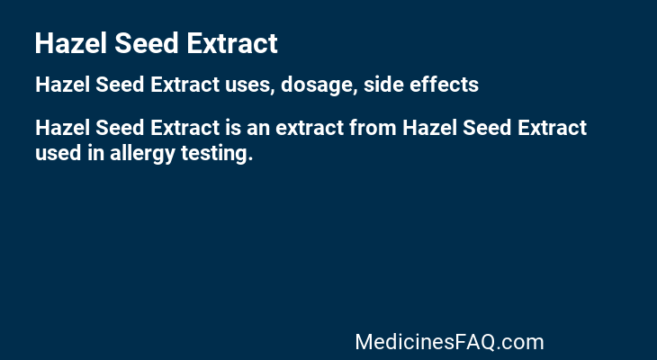 Hazel Seed Extract