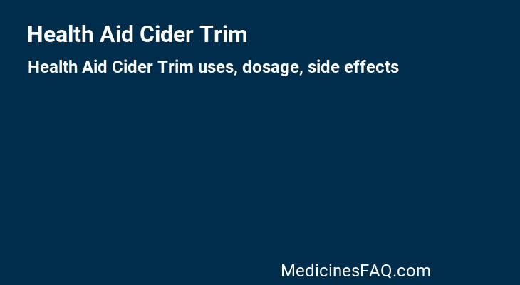 Health Aid Cider Trim