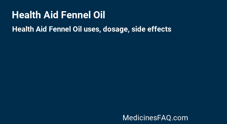 Health Aid Fennel Oil