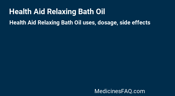 Health Aid Relaxing Bath Oil