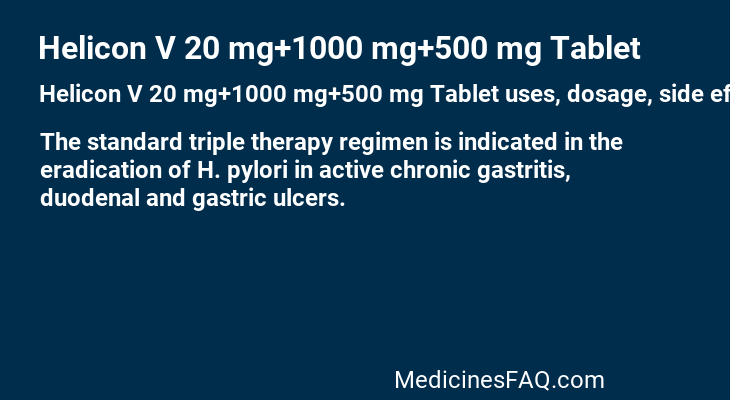 Helicon V 20 mg+1000 mg+500 mg Tablet