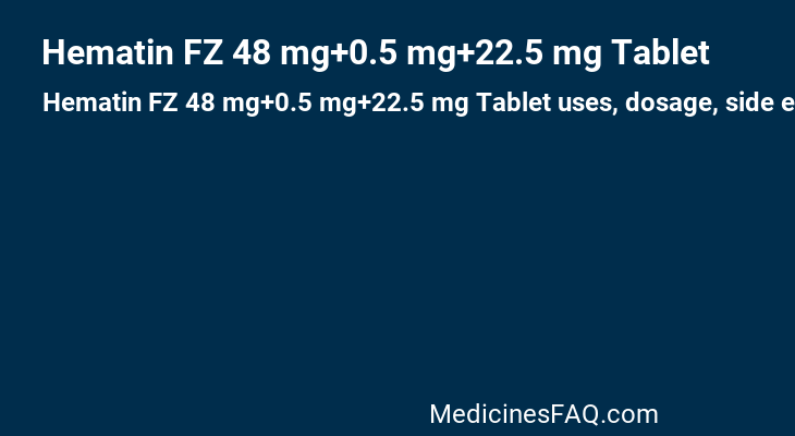 Hematin FZ 48 mg+0.5 mg+22.5 mg Tablet