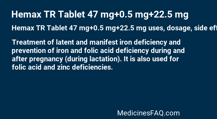 Hemax TR Tablet 47 mg+0.5 mg+22.5 mg